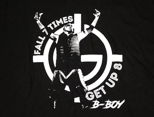 B-Boy 'Fall 7 Times' T-Shirt